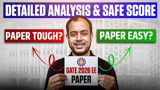 GATE 2026 EE Paper Tough tha ya Easy? 😱 Detailed Analysis & Safe Score! | Ankit Goyal | One Man Army