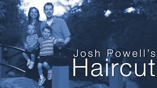 Josh Powell's freebie haircut