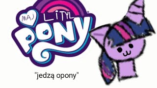 My Little Pony Jedza Opony Animacja Przerobka Youtube
