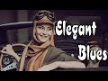 Elegant Blues - Exquisite Mood Blues and Rock Instrumental Music to Relax