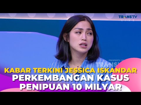 Perkembangan Kasus Penipuan 10 Milyar Yang Menimpa Jessica Iskandar | BROWNIS (9/11/22) P1