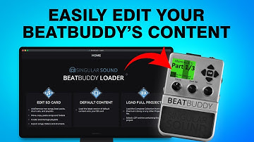BeatBuddy Loader Tutorial: Installation, Editing Content, Loading Projects, and More