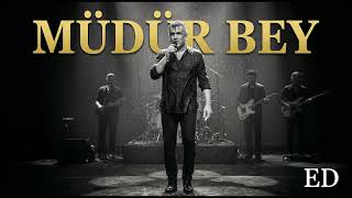 Mudur Bey Erdogan Dur 