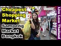 Cheapest Shopping Market in Bangkok - Sampeng Market Bangkok - wholsale & retail #livelovethailand