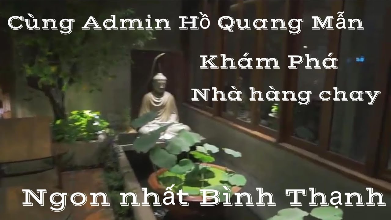 Khám phá nhà hàng chay ngon nhất Bình Thạnh Here \u0026 Now