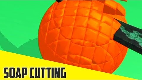 SOAP CUTTING - Gameplay All Levels android ios