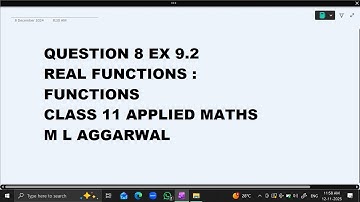 Ques 8 Ex 9.2 Real Functions : Functions Ch 9  :Class 11 Applied Maths ML Aggarwal