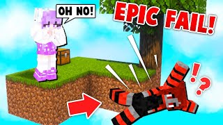 EPIC FAIL At SKY BLOCK With CUTIE In MINECRAFT!