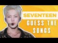 Kpop game guess seventeen songs  only real carat can perfect