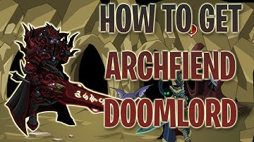 =AQW= How To Get ARCHFIEND DOOMLORD! Complete Guide 2020