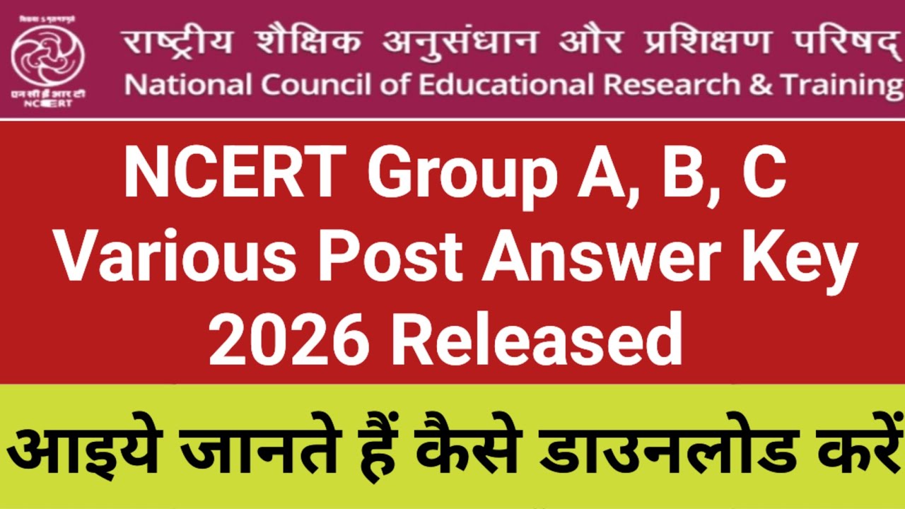 NCERT Group A, B, C Various Post Answer Key 2026 Released | NCERT Group ...