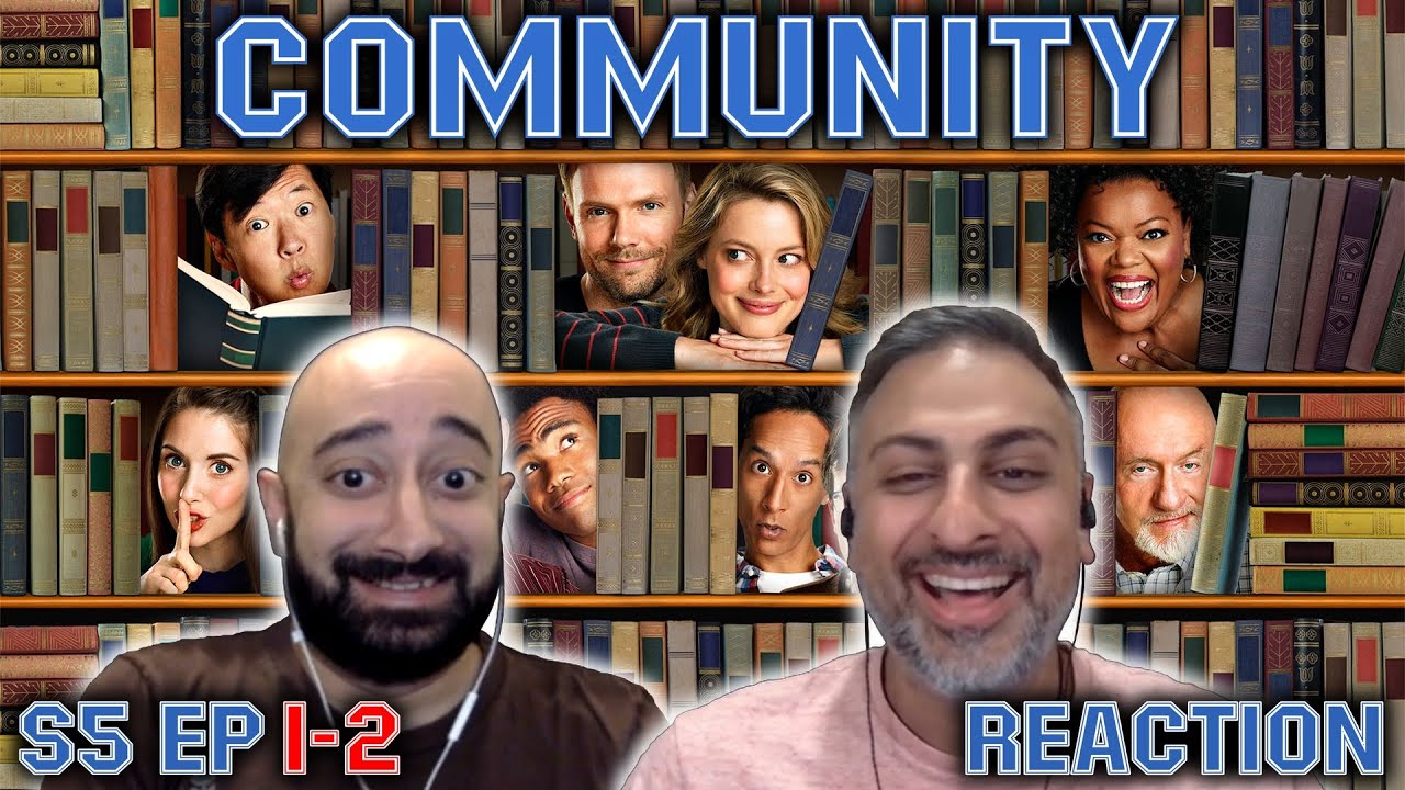 Community - S5 Ep 1-2 - REACTION - First Time Watching