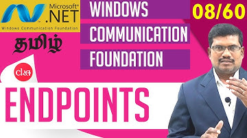 #8 Endpoints In Communication || Windows Communication Foundation In Tamil