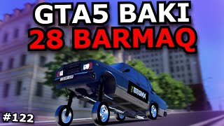 28 Barmaq Vs Cabir 012 07 Ladalar Gta 5 Baku Azərbaycanca