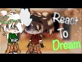 Mcyt react to Dream ll My AU ll DNF ll Part 1