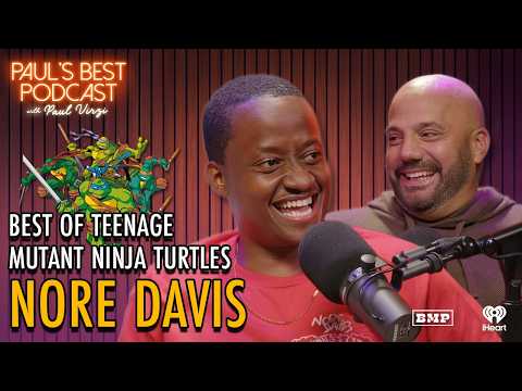 Nore Davis | Best of Teenage Mutant Ninja Turtles | Paul's Best Podcast