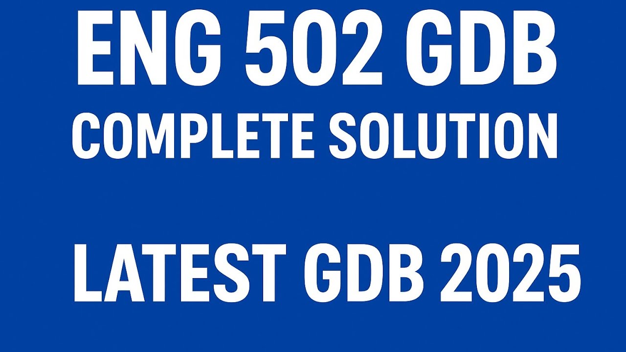 ENG 502 GDB Ноябрь 2025 || Решение с гарантированной оценкой || Просто и точно