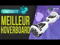  meilleur hoverboard 2022  comparatif  guide dachat