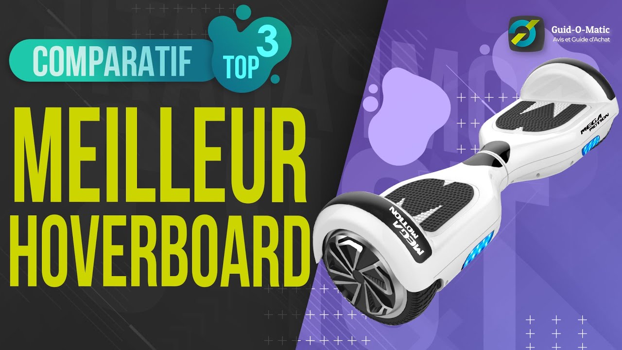 Les meilleurs hoverboards tout terrain 2024 – hoverboard tout terrain test  & comparatif