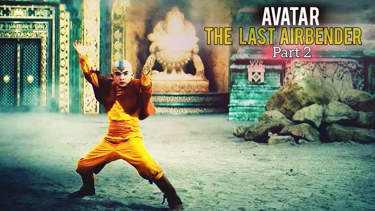 Avatar The Last Airbender Part 2 (2024) Adventure Series Explained In हिन्दी YouTube