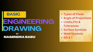 BASIC ENGINEERING DRAWING | ANGLE OF PROJECTIONS | DIMENSION ARRANGEMENTS | GD & T