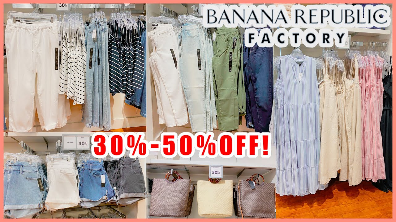 Banana Republic Outlet 30 50off‼️sale And Deals For Summer Clothing