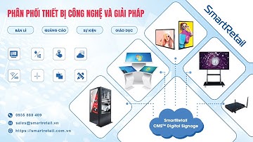 Màn hình quảng cáo LCD Digital Signage 2022 - SmartRetail