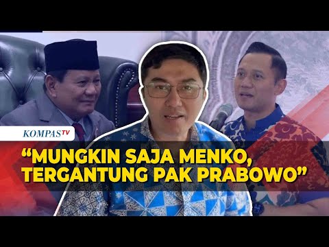 Demokrat Soal AHY Jadi Menko : Mungkin Saja, Tergantung Pak Prabowo