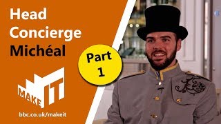HEAD CONCIERGE Pt.1 | Make It into: Hotels