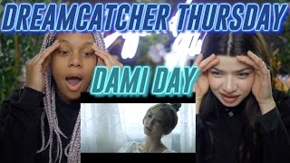 Dreamcatcher Thursday: Dami Day