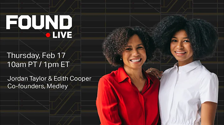 Found Live with Jordan Taylor and Edith Cooper fro...