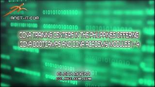 Ccna Training Centers In Manila Philippines Offering Ccna Bootcdans And Ccna Academy Modules 1  4
