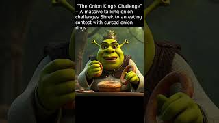 Shrek vs. The Onion Apocalypse