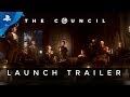 The council  launch trailer  ps4