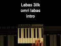 Labas 3lik Omri Labas Intro 