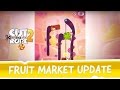 Cut the rope 2  fruit market update