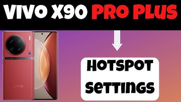 Vivo X90 Pro Plus Hotspot Settings || Turn on Wifi Hotspot