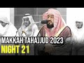 Opening of Surah Anbiya | Makkah Tahajjud 2023 | Night 21 | Sheikh Baleela