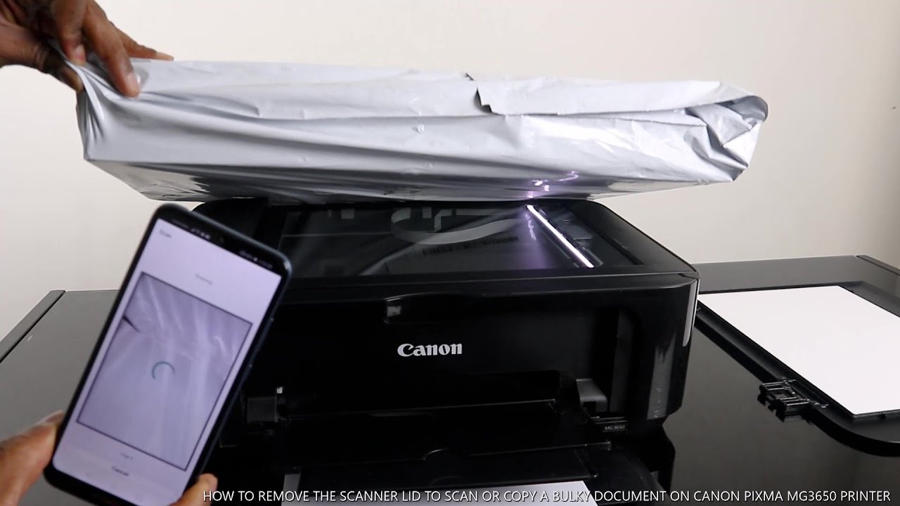 Clunky will do essence HOW TO REMOVE THE SCANNER LID TO SCAN OR COPY A BULKY DOCUMENT ON CANON  PIXMA MG3650 PRINTER - YouTube