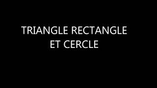 TRIANGLE RECTANGLE ET CERCLE