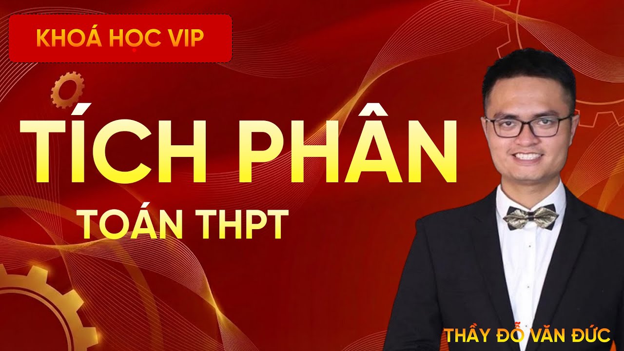Mở Đầu Về Tích Phân | Thầy Đỗ Văn Đức