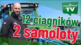 12 ciągników. 2 samoloty. 300 ha od dobrych   30 lat i na tylu koniec - gospodarstwo rodziny Pytlarz