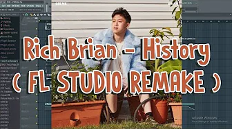 RICH BRIAN - HISTORY ( FL STUDIO INSTRUMENTAL REMAKE ) RICH BRIAN - HISTORY ( FL STUDIO INSTRUMENTAL REMAKE )