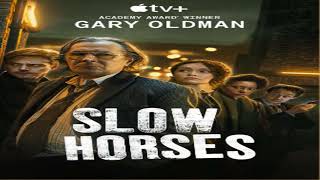 Review of Slow Horses 1.6