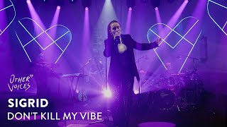 Sigrid - Don't Kill My Vibe | Live at Other Voices Festival 2021