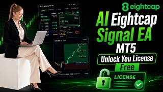 AI Eightcap Signal EA MT5 Unlock You License Free