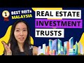 A complete guide to REITs Malaysia | Real estate investment trusts