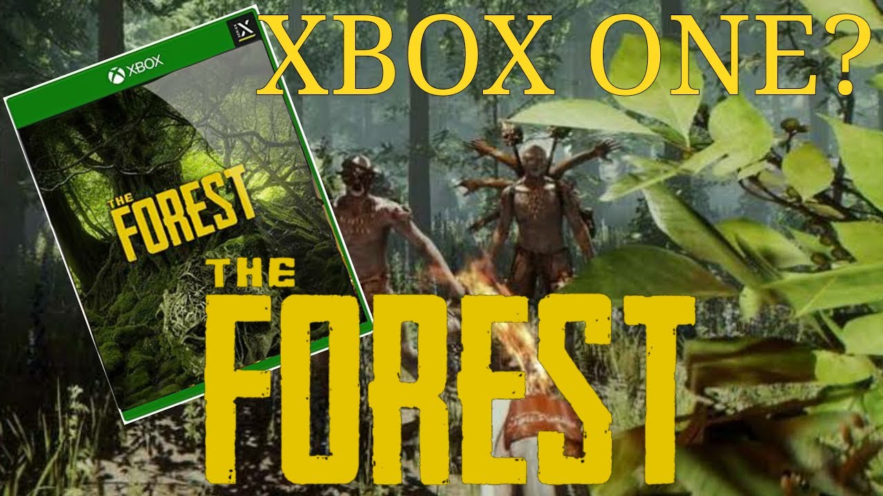 The Forest Xbox One, Is The Forest Coming to Xbox One?