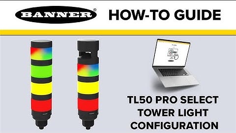 Banner TL50 Pro Select Tower Light Configuration