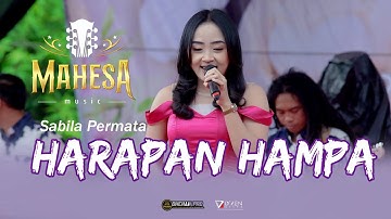 SABILA PERMATA - HARAPAN HAMPA -  MAHESA MUSIC LIVE ARJOSARI PEMALANG